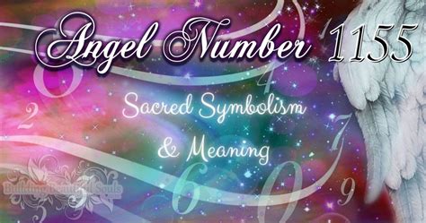 1155 meaning love|1155 Angel Number Meaning: Numerology & Symbolism